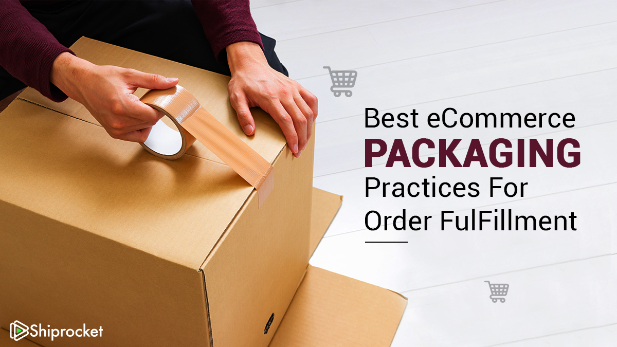 A Step-by-Step Guide To Increasing Quality Assurance in Ecommerce Packaging